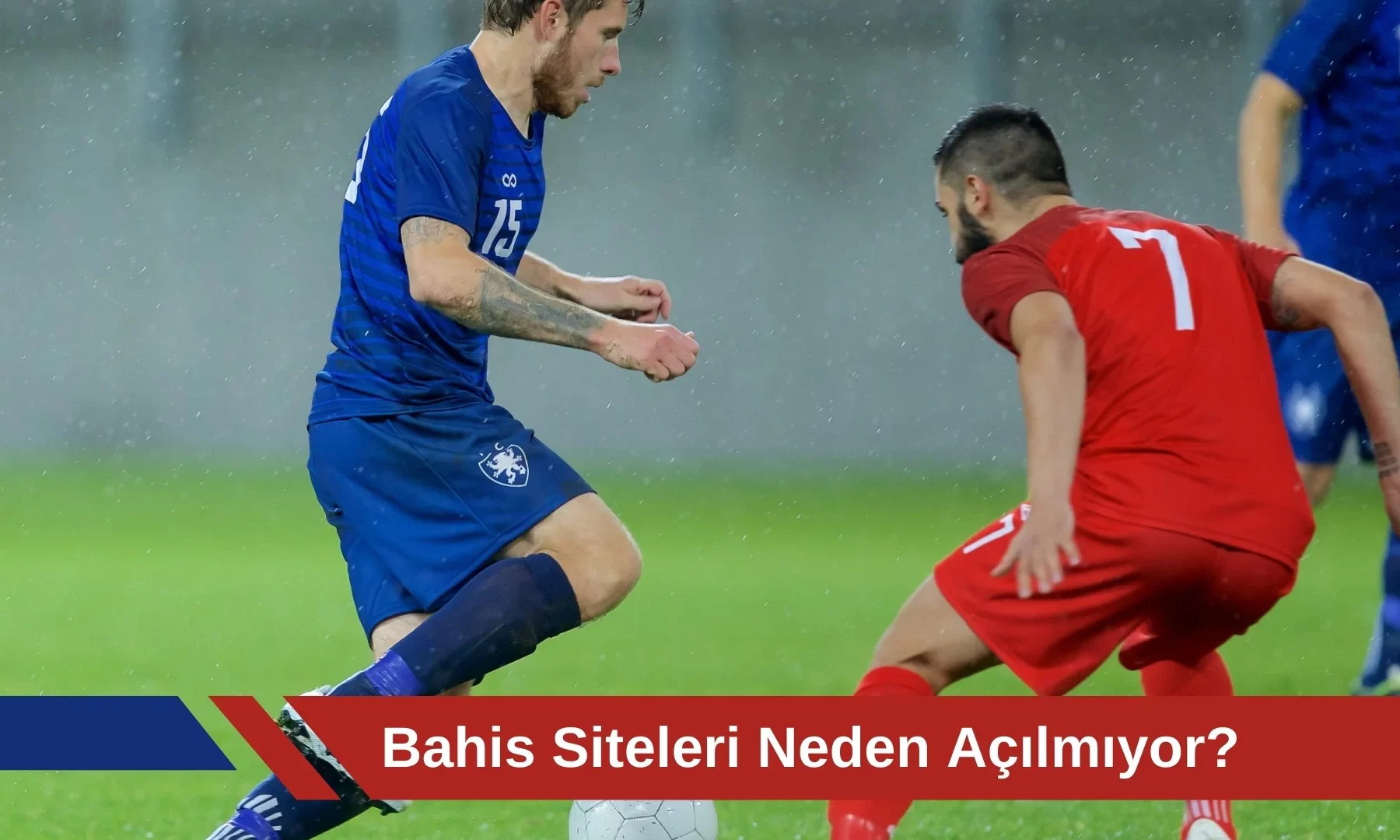 Bahis Siteleri Neden Açılmıyor