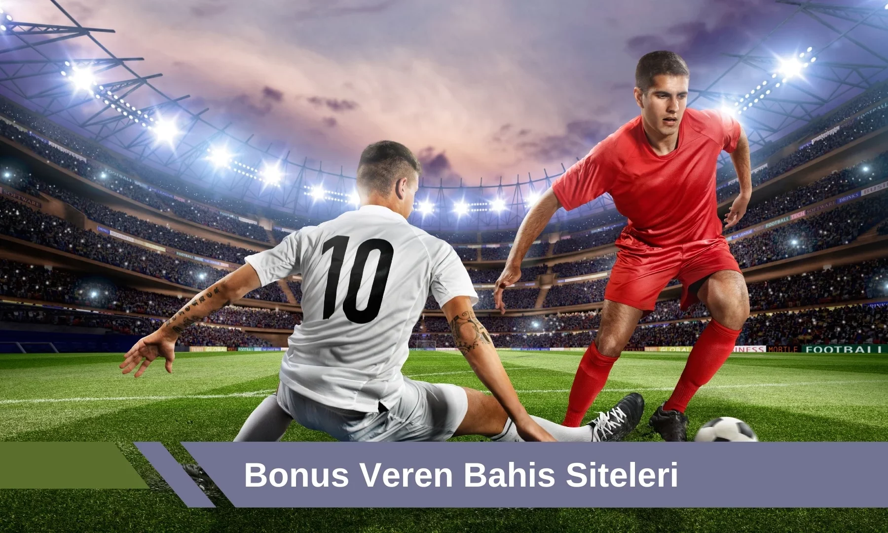 Bonus Veren Bahis Siteleri